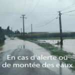 En cas d'alerte ou de mont&eacute;e des eaux