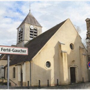 S&eacute;rie &laquo; Villages des Deux Morin &raquo; - &eacute;pisode 1 : La Fert&eacute;-Gaucher